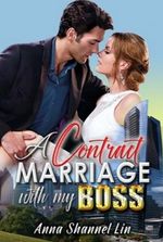 A Contract Marriage With My Boss