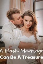 A Flash Marriage Can Be A Treasure