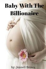 Baby With The Billionaire