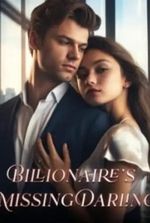 Billionaire’s Missing Darling (Olivia and Daniel)