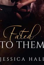Fated to Them (book 1+2)