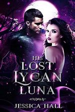 His Lost Lycan Luna (Kyson and Ivy)