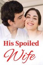 His secret spoiled wife (Lily and Alexander)