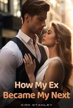 How My Ex Became My Next