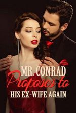 Mr Conrad Proposes to His Ex wife Again