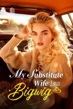My Substitute Wife Is a Bigwig (Lily Brooks and Loid Laurier)