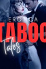 TABOO TALES(erotica)