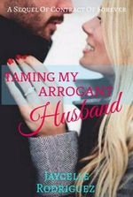 Taming My Arrogant Husband