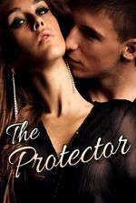The Protector Novel