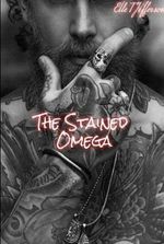 The Stained Omega by Elle T Jefferson