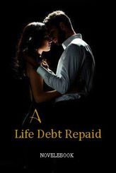 A Life Debt Repaid